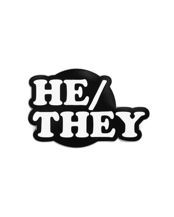 HE / THEY - ENAMEL PIN