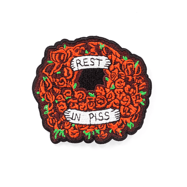 Rest In Piss Patch