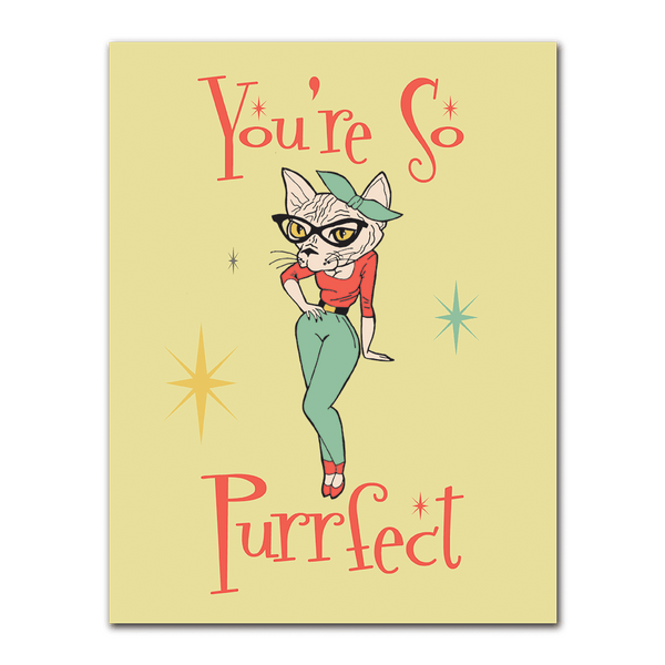 You'Re So Purrfect Greeting Card
