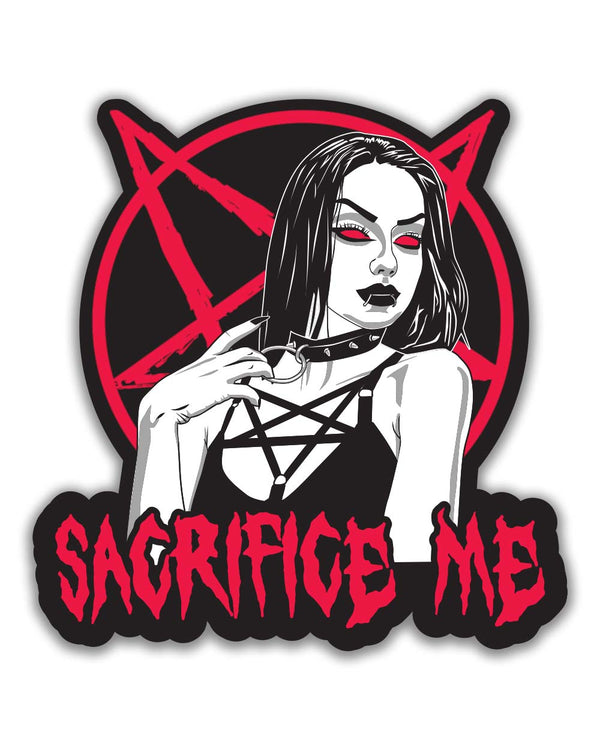Sacrifice Me Sticker